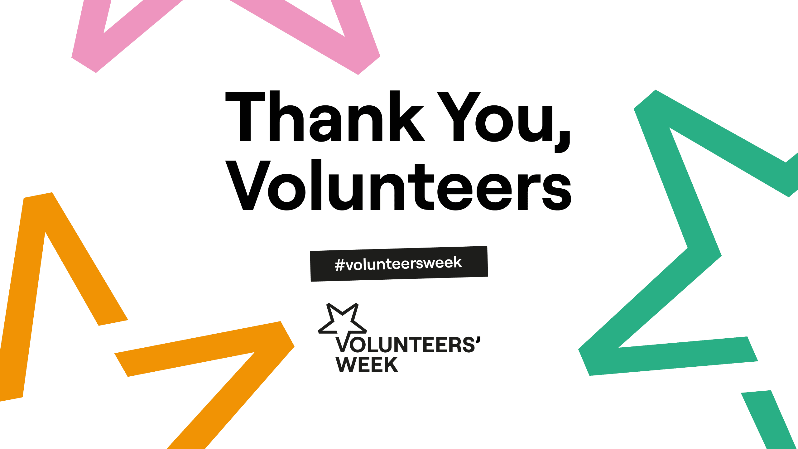 Thank you volunteers. Volunteers' Week
